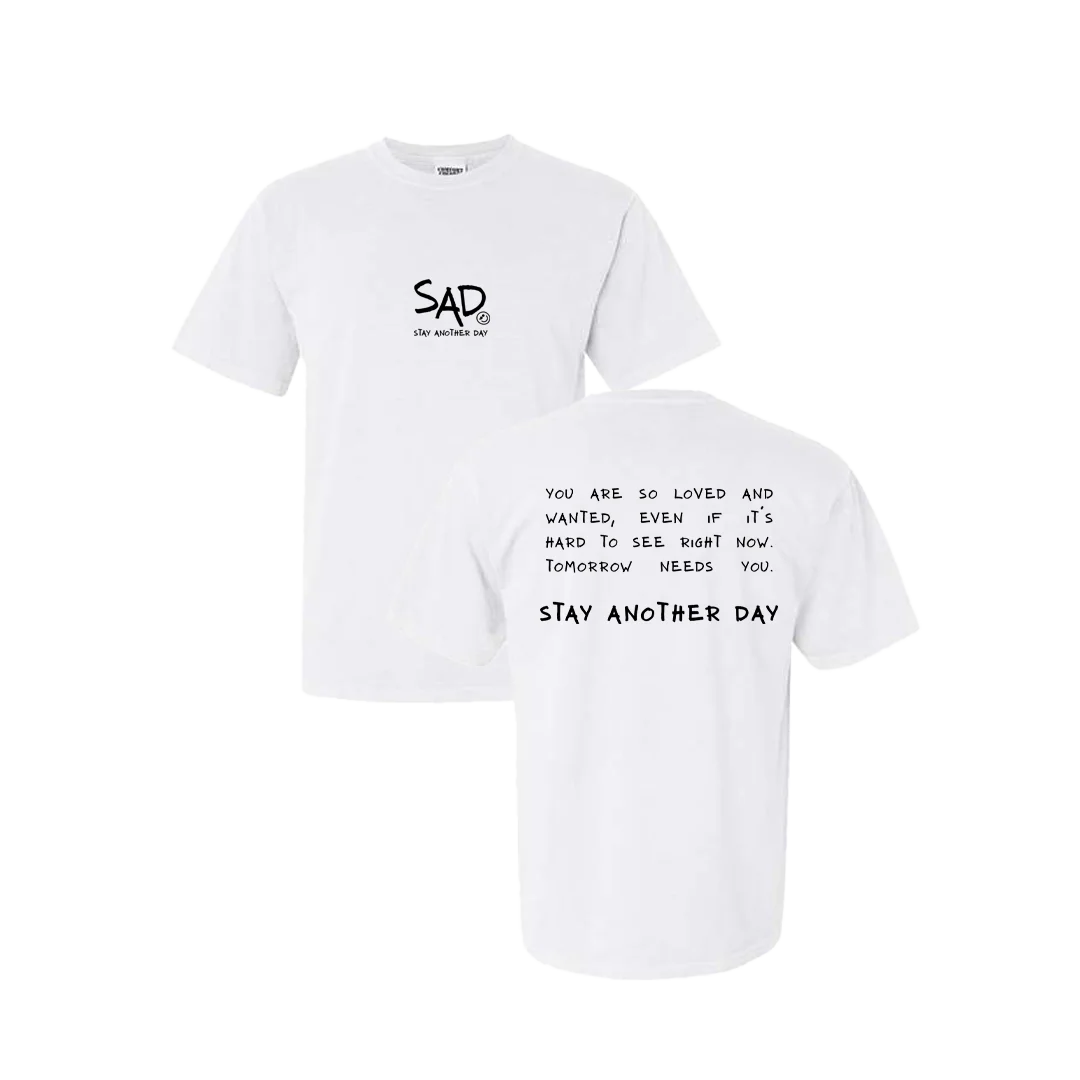 Stay Another Day Message Screen Printed T-shirt