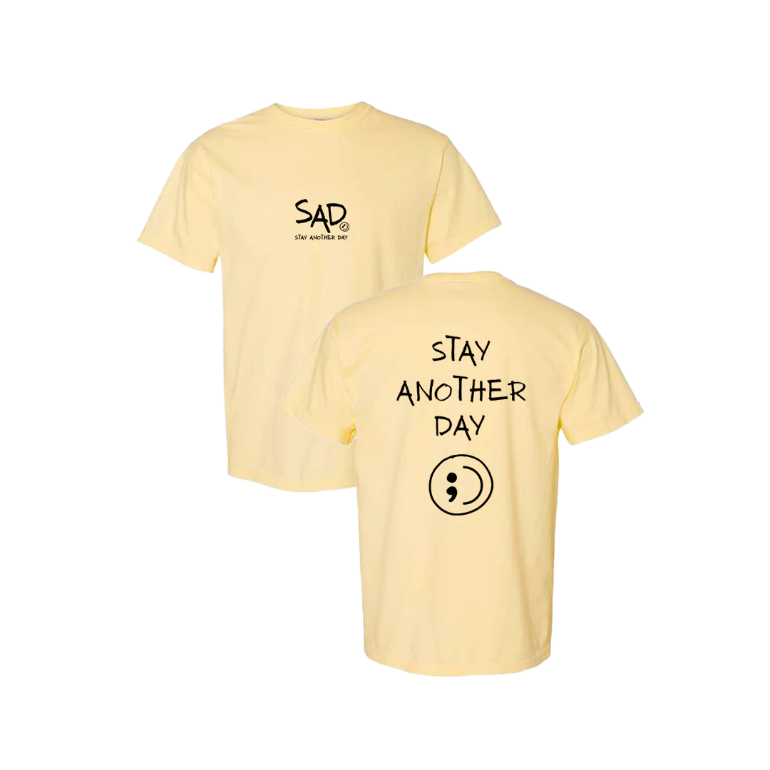 Stay Another Day Screen Printed T-Shirt