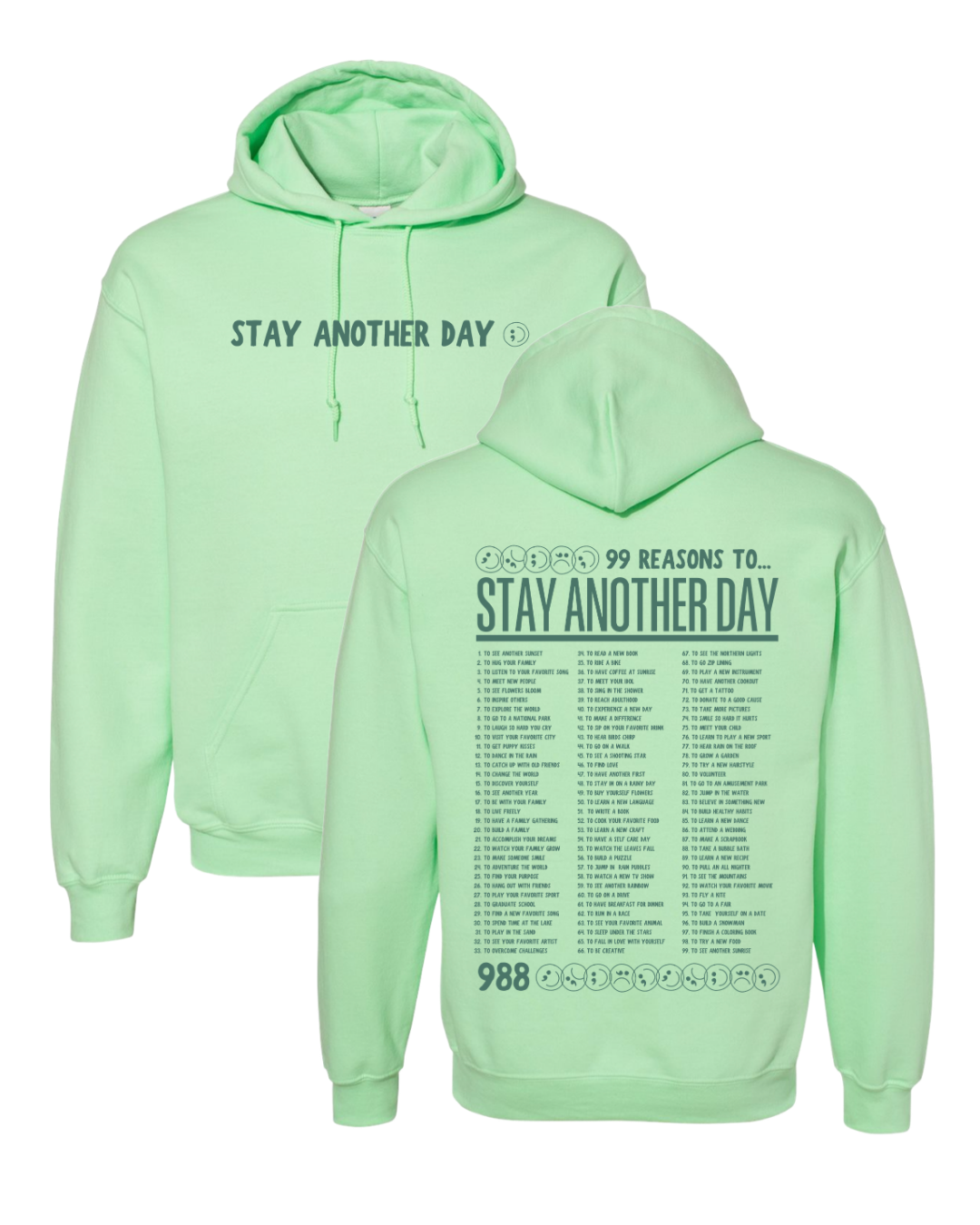 March Exclusive - 99 Reasons to Stay Another Day Hoodie