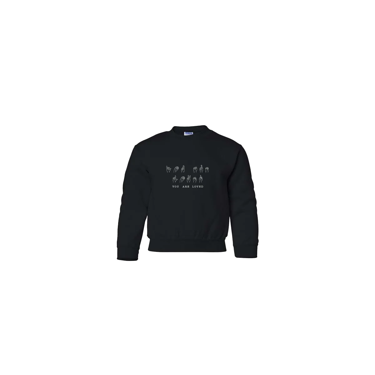 You Are Loved Sign Language Embroidered Youth Crewneck