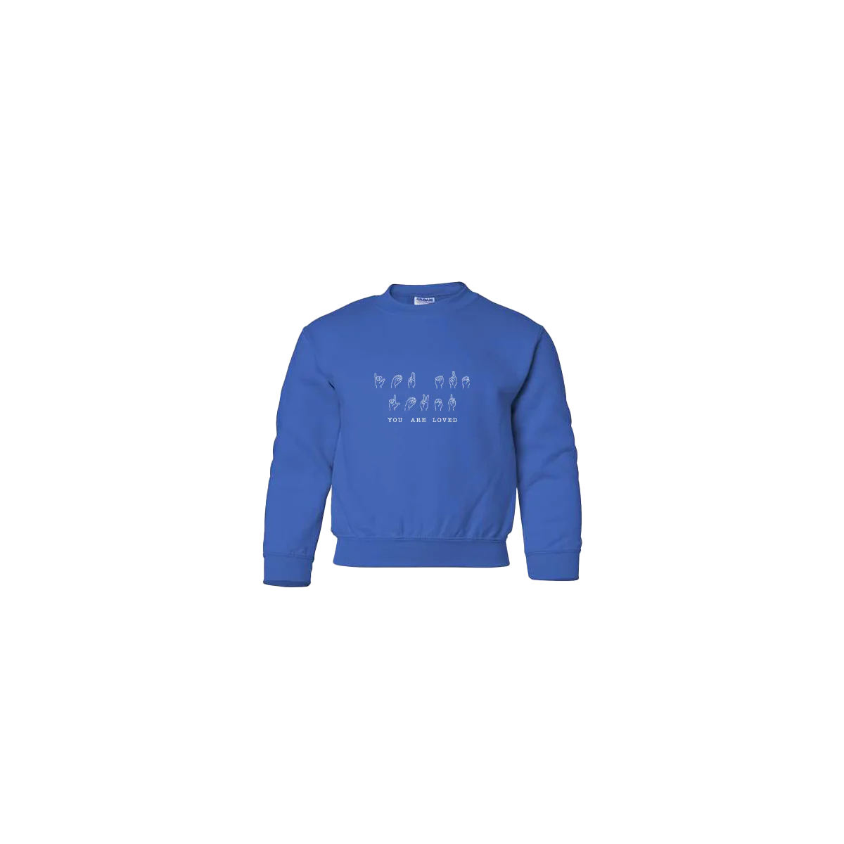 You Are Loved Sign Language Embroidered Youth Crewneck