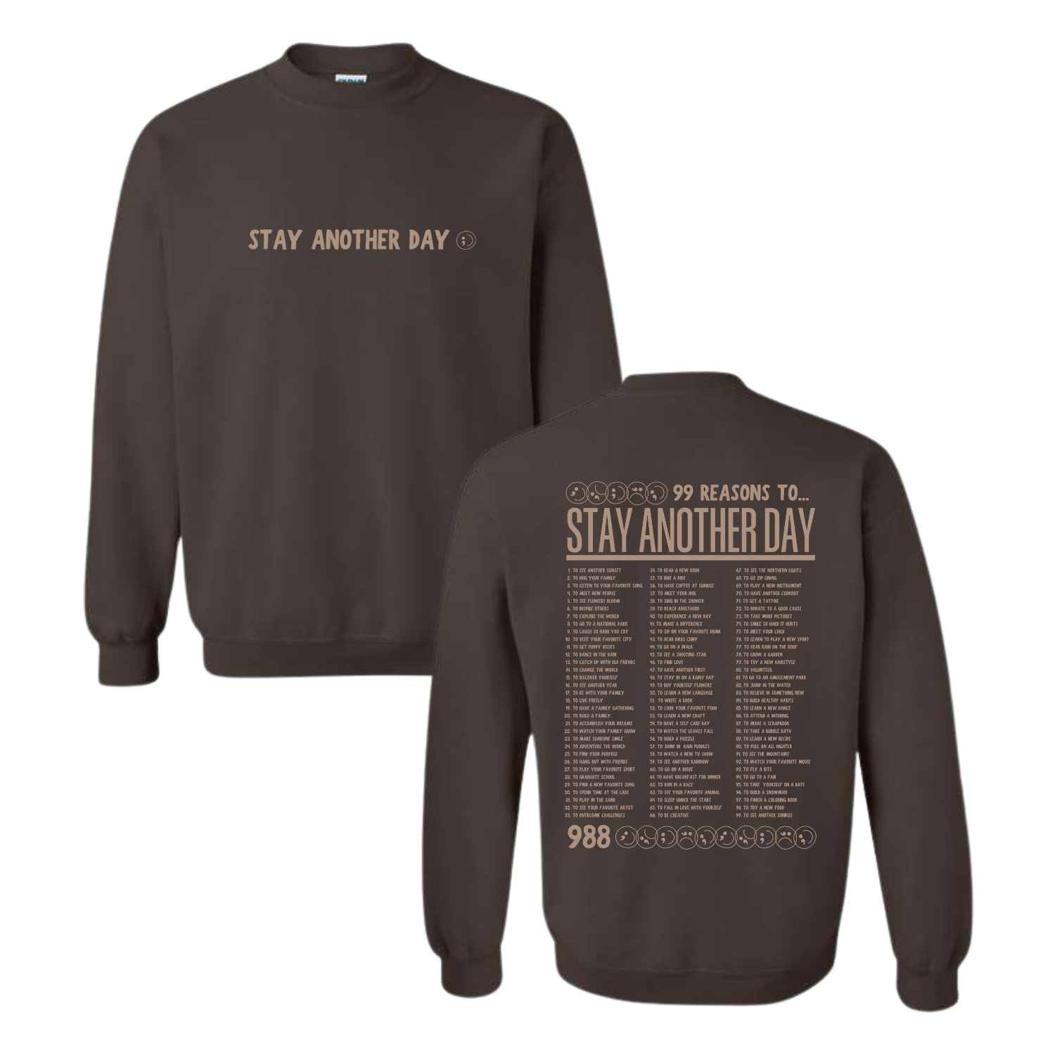 Limited Edition Fall Collection - 99 Reasons Brown Sweatshirt