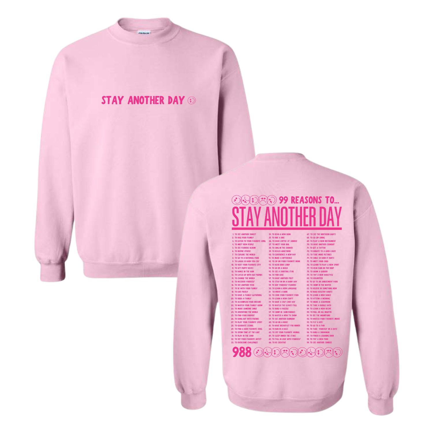 Limited Edition Fall Collection - 99 Reasons Pink Sweatshirt