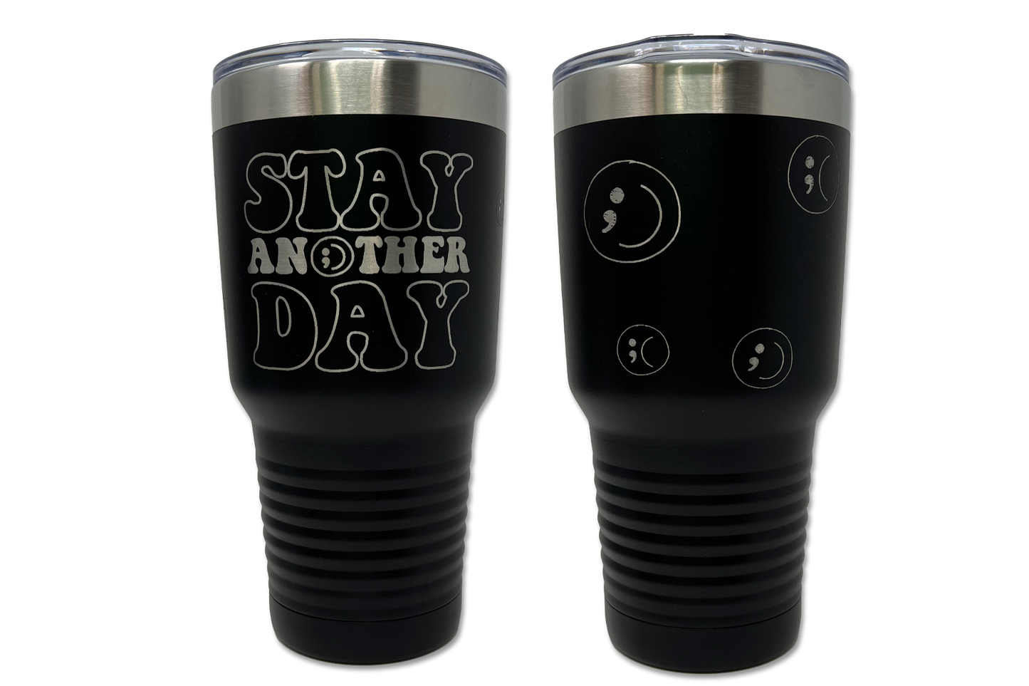 30oz Stay Another Day with Smileys Engraved Tumbler