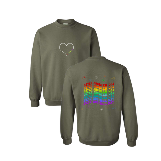 Stay Another Day Layered Rainbow Screen Printed Army Green Crewneck - Mental Health Awareness Clothing