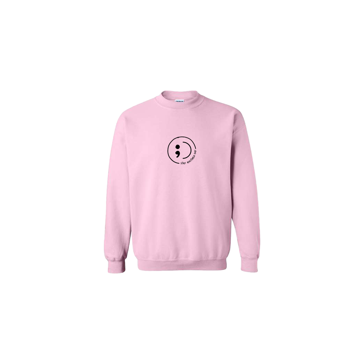 Stay Another Day Smiley with text Embroidered Light Pink Crewneck - Mental Health Awareness Clothing