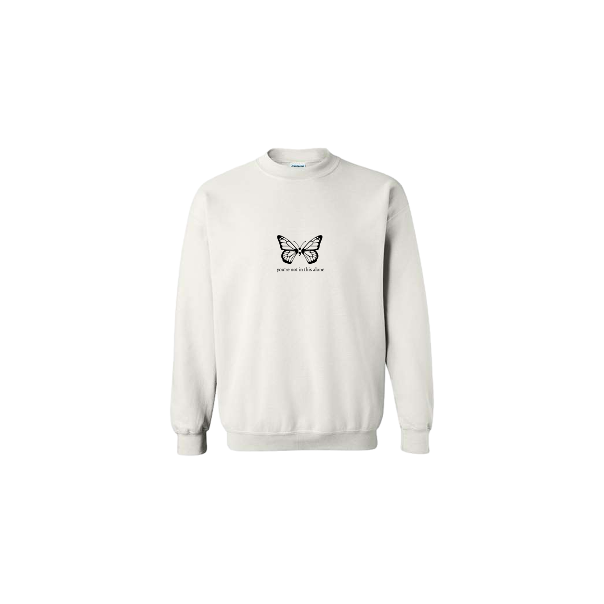 You're Not In This Alone Butterfly Embroidered White Crewneck - Mental Health Awareness Clothing