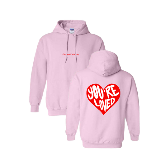 You Are Loved Design Pink Hoodie - February 2023 Exclusive Design