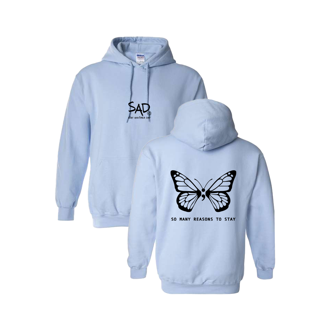 So Many Reasons To Stay Butterfly Screen Printed Light Blue Hoodie - Mental Health Awareness Clothing