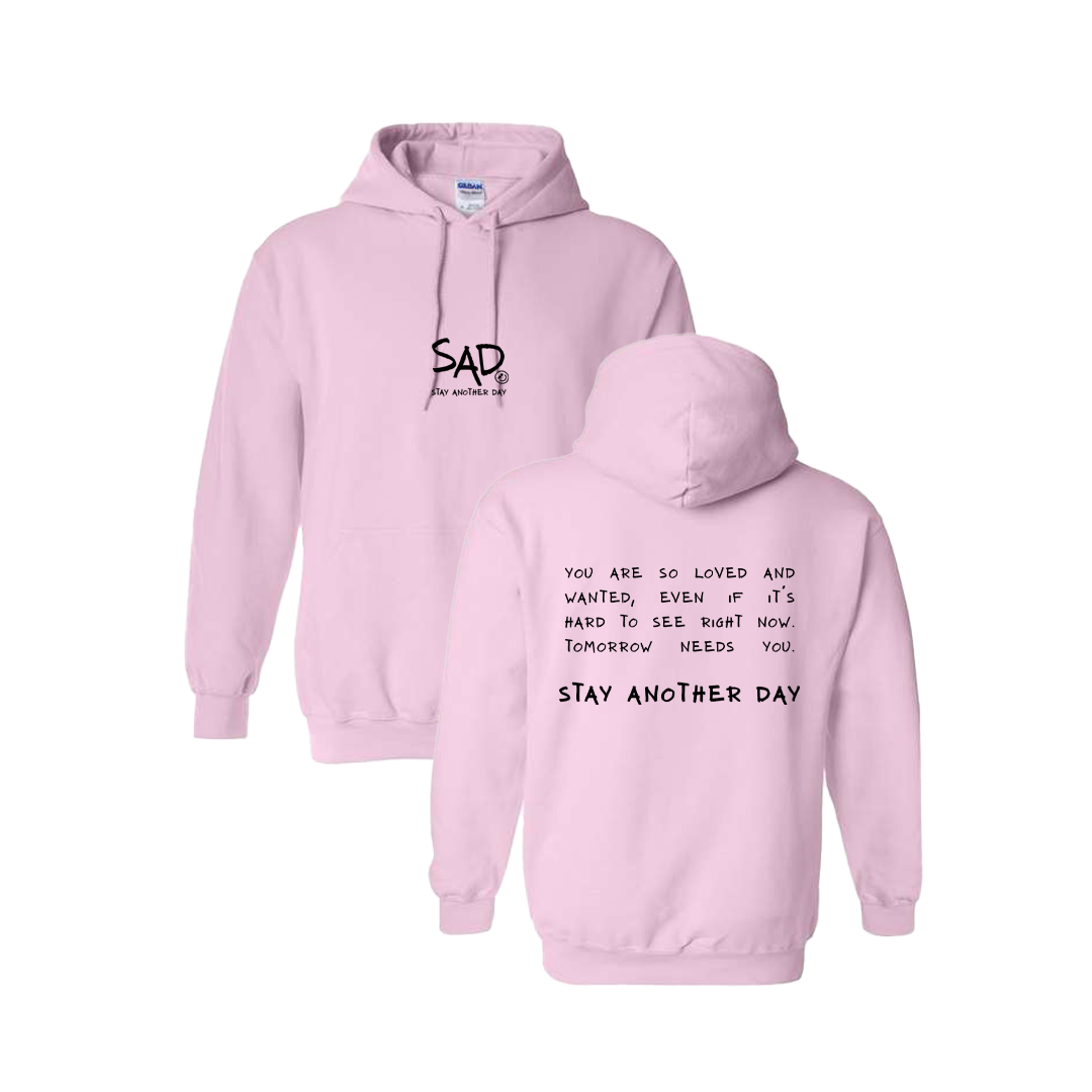 Stay Another Day Message Screen Printed Light Pink Hoodie - Mental Health Awareness Clothing