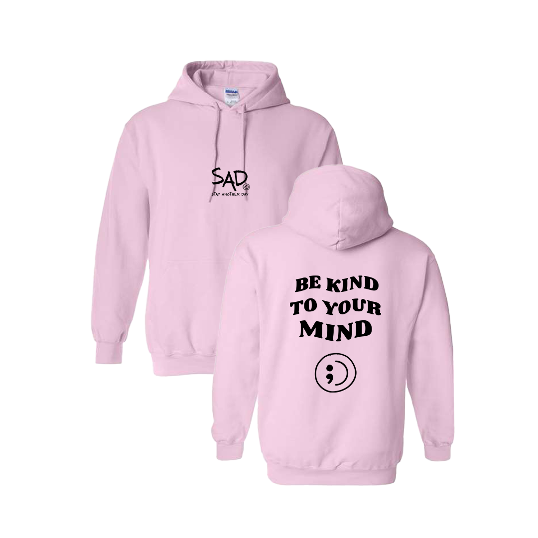 Be Kind To Your Mind Screen Printed Light Pink Hoodie - Mental Health Awareness Clothing