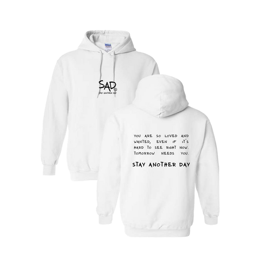 Stay Another Day Message Screen Printed White Hoodie - Mental Health Awareness Clothing
