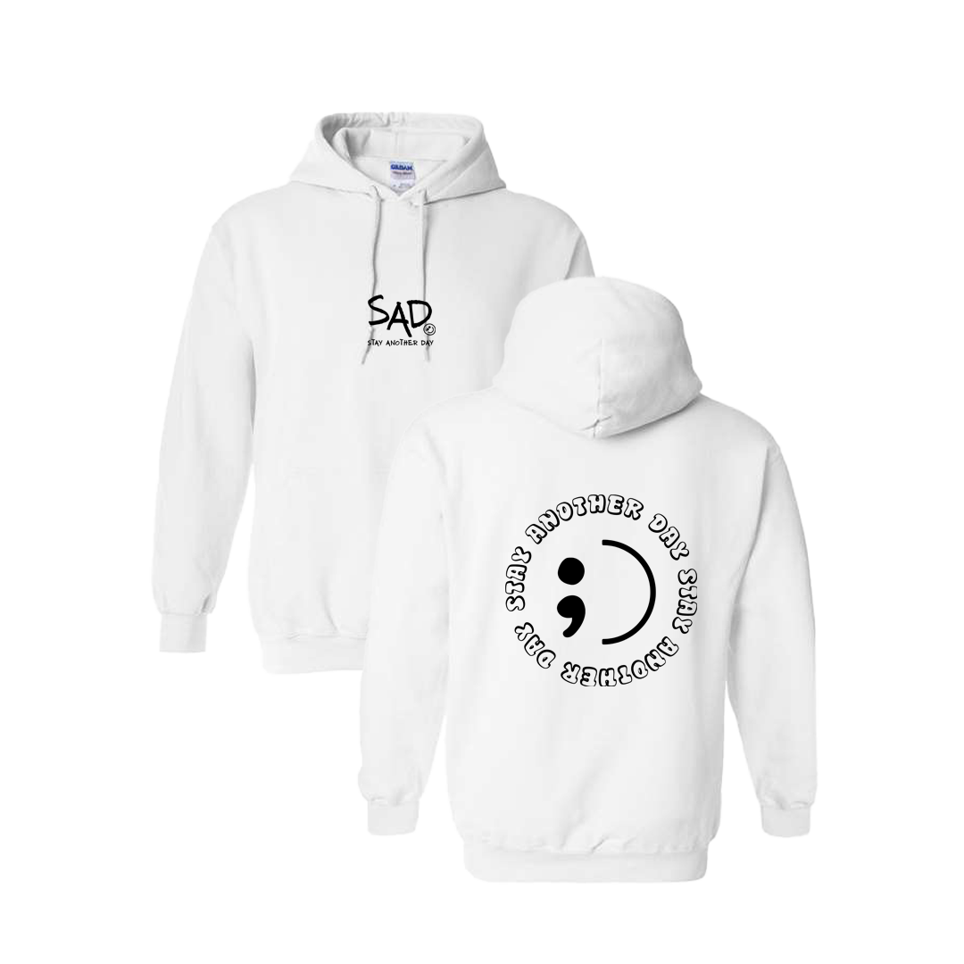 Stay Another Day Circle Screen Printed White Hoodie - Mental Health Awareness Clothing