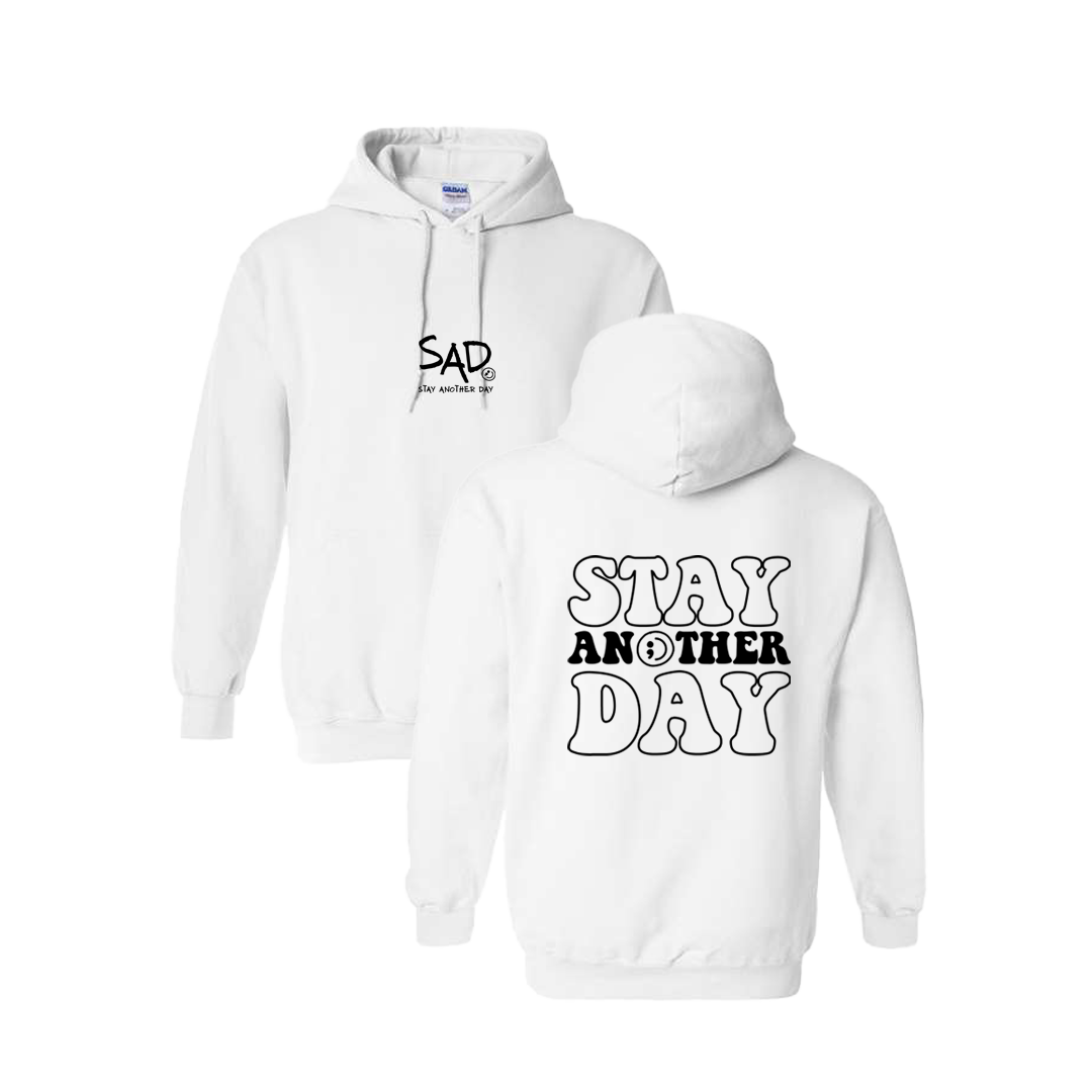 Stay Another Day Bubble Screen Printed White Hoodie - Mental Health Awareness Clothing