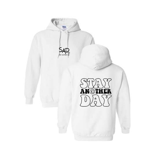 Stay Another Day Bubble Screen Printed White Hoodie - Mental Health Awareness Clothing