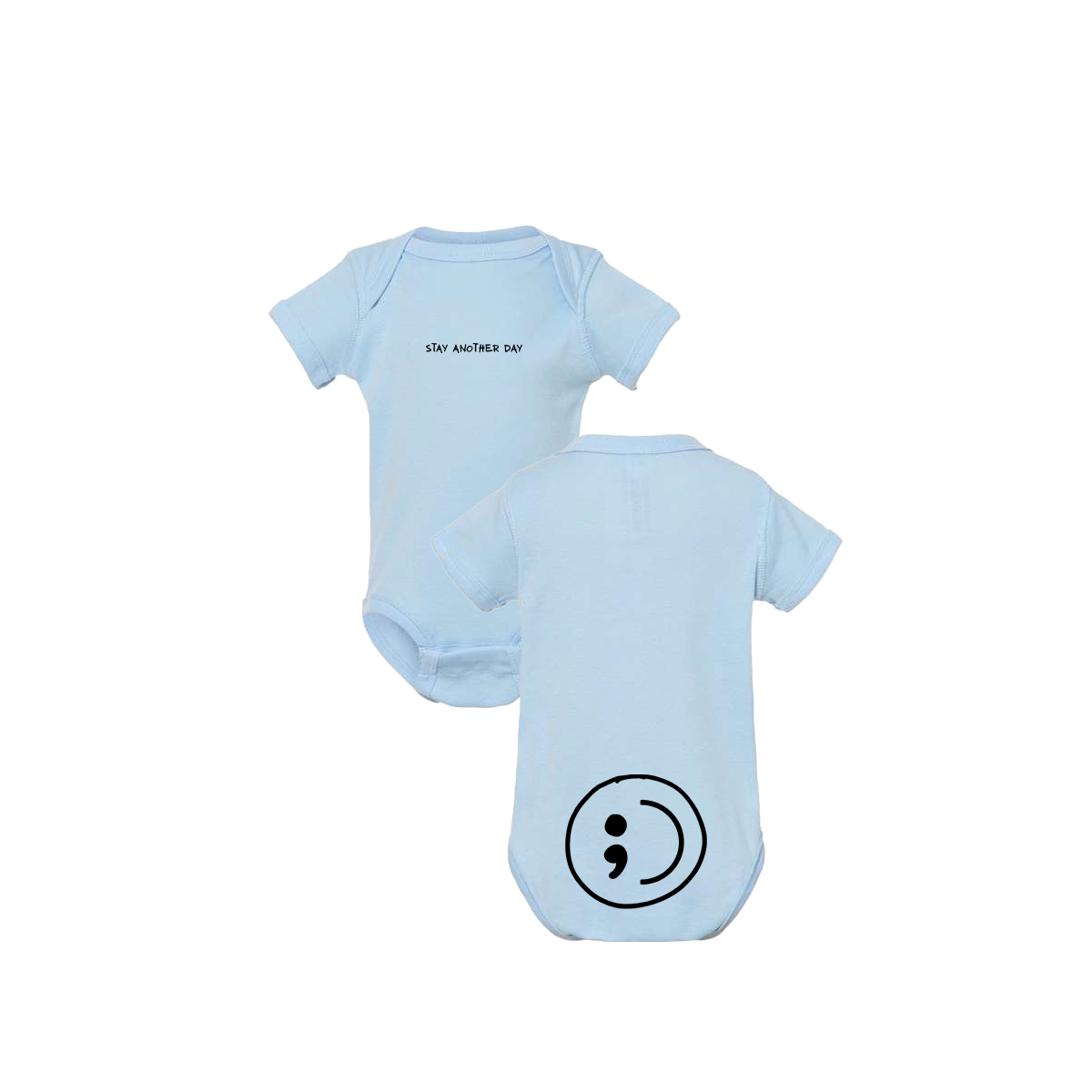 Stay Another Day Text Infant Onesie Blue