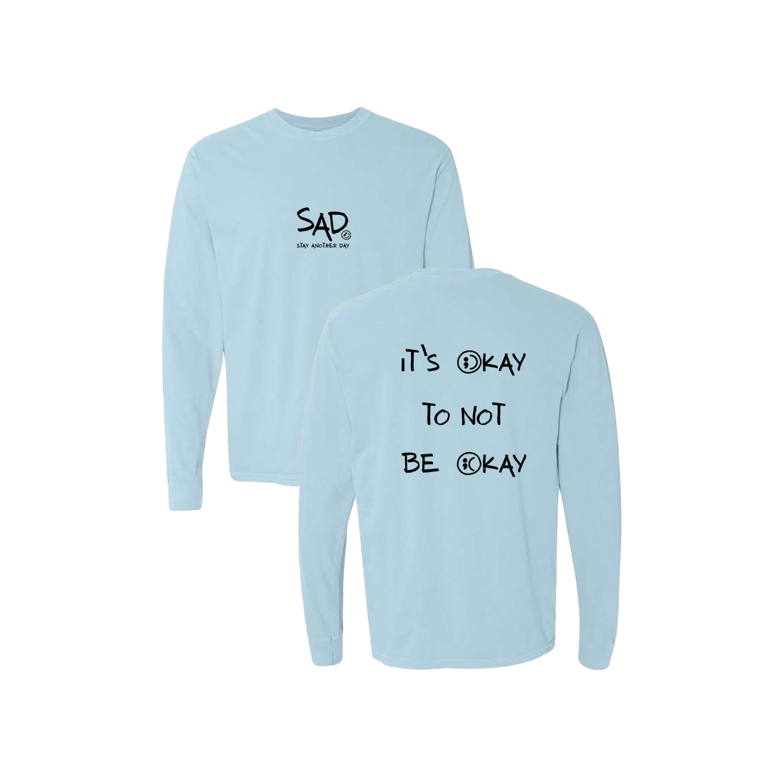 It's Okay To Not Be Okay Screen Printed Blue Long Sleeve -   Mental Health Awareness Clothing