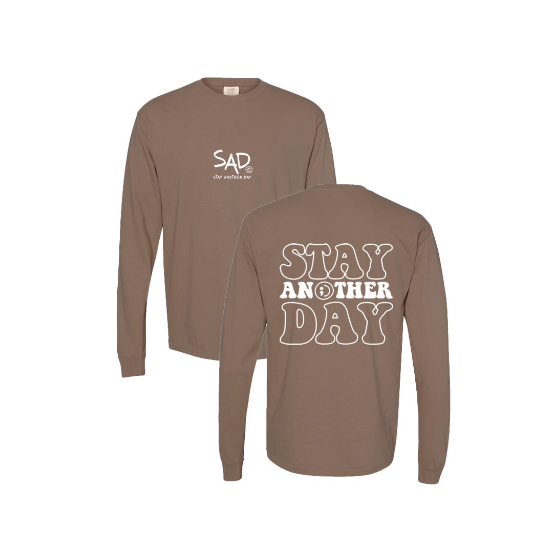 Stay Another Day Bubble Screen Printed Brown Long Sleeve -   Mental Health Awareness Clothing