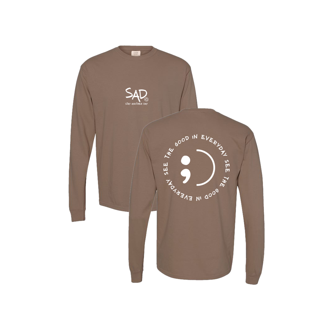 See The Good In Everyday Screen Printed Brown Long Sleeve -   Mental Health Awareness Clothing