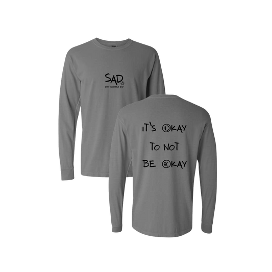It's Okay To Not Be Okay Screen Printed Grey Long Sleeve -   Mental Health Awareness Clothing