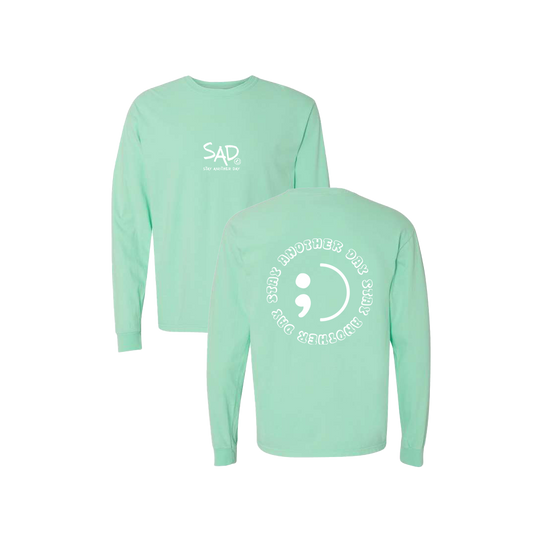 Stay Another Day Circle Screen Printed Mint Long Sleeve -   Mental Health Awareness Clothing
