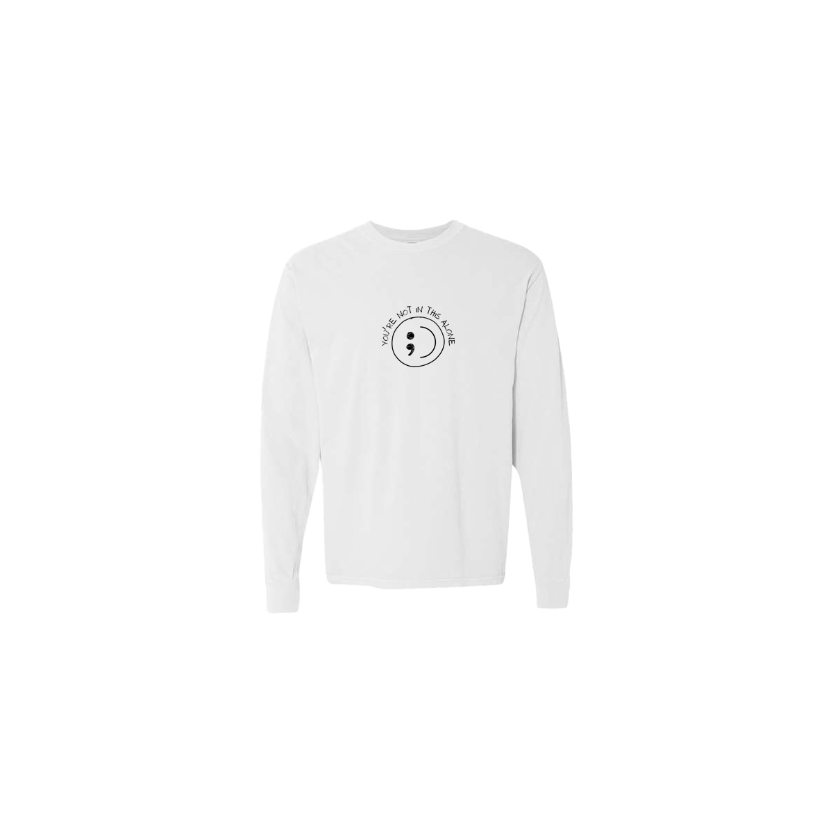 You're Not In This Alone Embroidered White Long Sleeve Tshirt - Mental Health Awareness Clothing