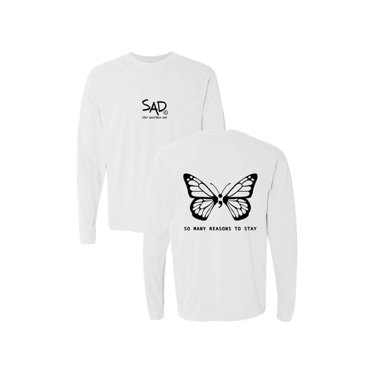 So Many Reasons To Stay Butterfly Screen Printed White Long Sleeve -   Mental Health Awareness Clothing