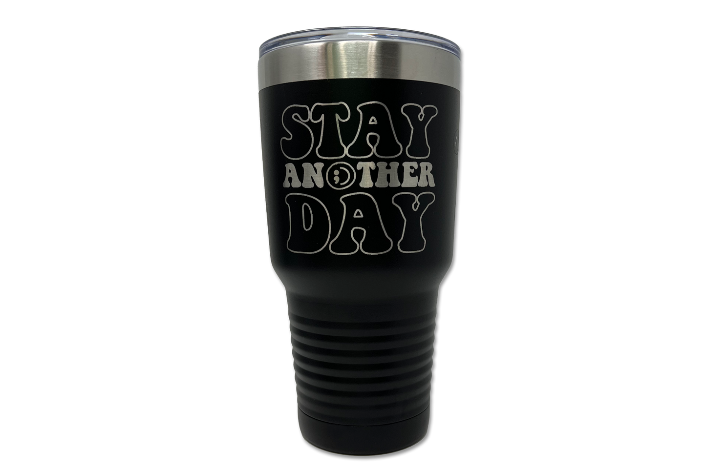 30oz Stay Another Day with Smileys Engraved Tumbler