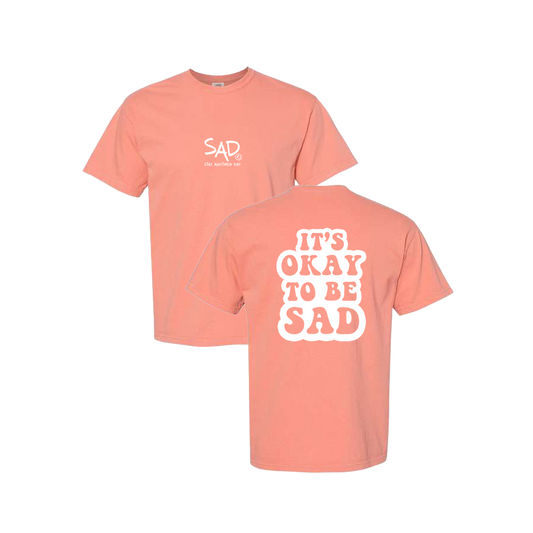 It's Okay To Be Sad Screen Printed Coral T-shirt - Mental Health Awareness Clothing