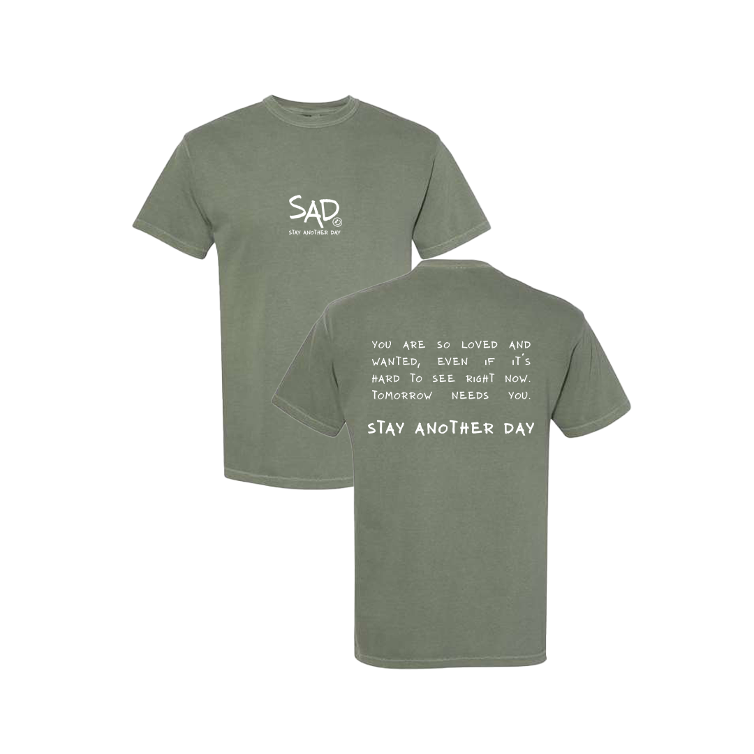 Stay Another Day Message Screen Printed Army Green T-shirt - Mental Health Awareness Clothing