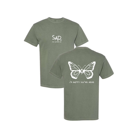 I'm Happy You're Here Butterfly Screen Printed Army Green T-shirt - Mental Health Awareness Clothing
