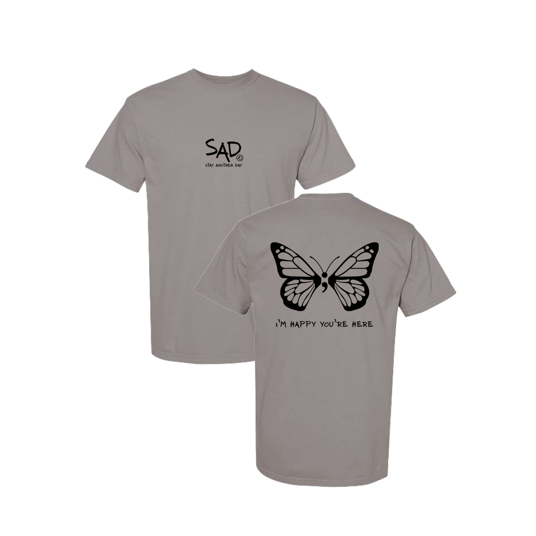 I'm Happy You're Here Butterfly Screen Printed Grey T-shirt - Mental Health Awareness Clothing