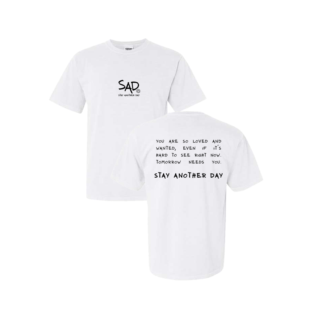 Stay Another Day Message Screen Printed White T-shirt - Mental Health Awareness Clothing