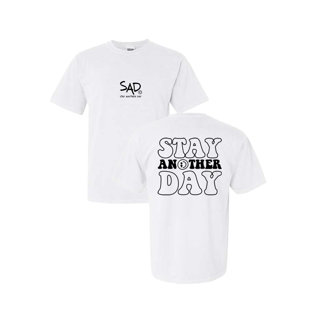 Stay Another Day Bubble Screen Printed White T-shirt - Mental Health Awareness Clothing