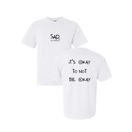 It's Okay To Not Be Okay Screen Printed White T-shirt - Mental Health Awareness Clothing