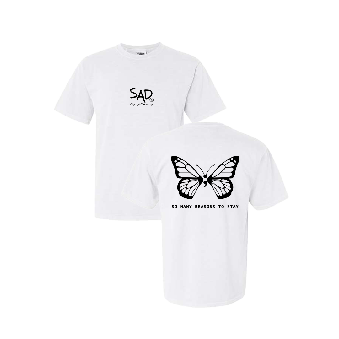So Many Reasons To Stay Butterfly Screen Printed White T-shirt - Mental Health Awareness Clothing