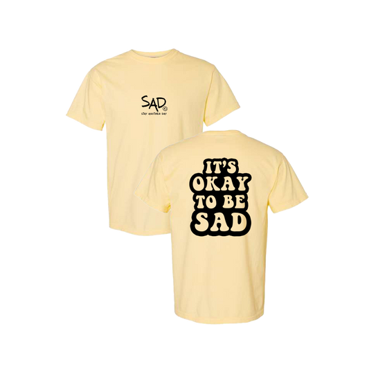 It's Okay To Be Sad Screen Printed Yellow T-shirt - Mental Health Awareness Clothing