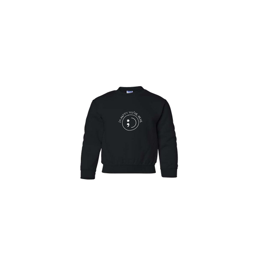 I'm Happy You're Here Embroidered Black Youth Crewneck