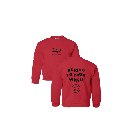 Be Kind To Your Mind Screen Printed Red Youth Crewneck