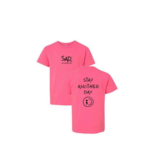 Stay Another Day Screen Printed Safety Pink Youth Tshirt