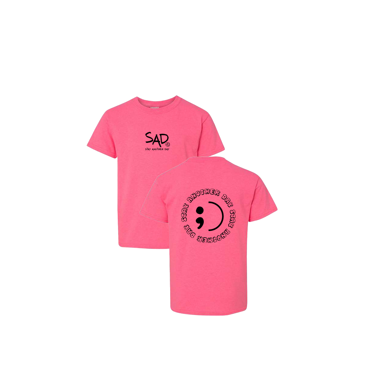 Stay Another Day Circle Screen Printed Safety Pink Youth Tshirt